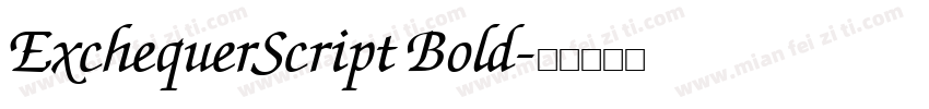 ExchequerScript Bold字体转换